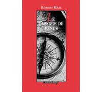 Le Passage de Vénus Robert Hasz (Auteur), Chantal Philippe (Traduction)