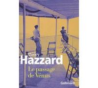 Le passage de Vénus Shirley Hazzard (Auteur), Claude Demanuelli (Traduction)