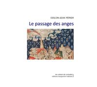 Le Passage des anges - Odilon-Jean Périer - Waknine Marguerite - broché - Roman