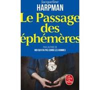 Le Passage des éphémères Jacqueline Harpman (Auteur)