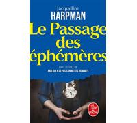 Le Passage des éphémères - Jacqueline Harpman - Lgf - Poche - Roman