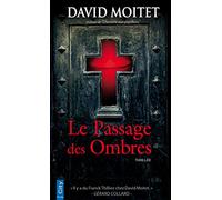 LE PASSAGE DES OMBRES