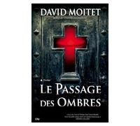 Le passage des ombres - D. Moitet - City - broché - Roman
