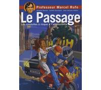 Le Passage - Les Conduites À Risque