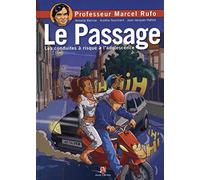 Le passage: Les conduites à risque à l'adolescence