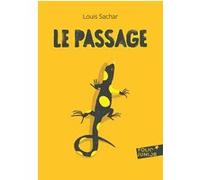Le Passage Louis Sachar (Auteur), Jean-François Ménard (Traduction)