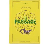 Le Passage Louis Sachar (Auteur), Jean-François Ménard (Traduction)