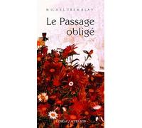Le Passage obligé: La diaspora des Desrosiers IV