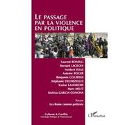 Le passage par la violence en politique Collectif (Auteur)