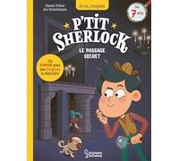 Pascal Prévôt – Le passage secret : P'tit Sherlock – Roman cadet – Broché
