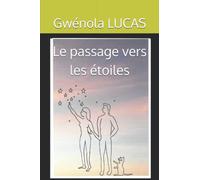 Le passage vers les étoiles