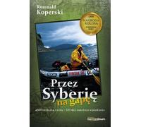 Le passager clandestin en Sibérie - Romuald Koperski (Buch auf Polnisch)