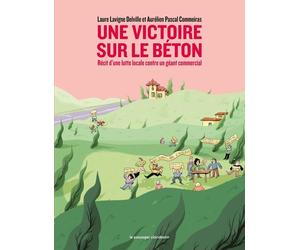 Le Passager clandestin Une victoire sur le béton - Récit d'une lutte locale