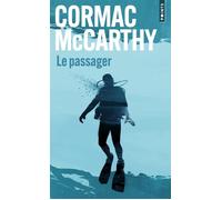 Le Passager - Cormac McCarthy - Points - Poche - Roman