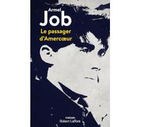 Le Passager d'Amercœur – Éditions Robert Laffont