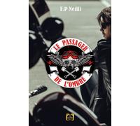 Le Passager de l'ombre - E.P Neilli - La Grande Vague - broché - Roman