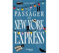 Le passager du New York Express - Laurent Lagarde - Eyrolles - broché - Roman