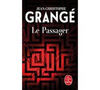 Le Passager Jean-Christophe Grangé (Auteur)