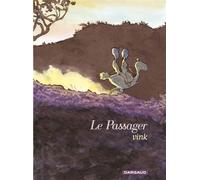 Le Passager - Le Passager - Intégrale complète - Khoa Vink - Dargaud - cartonné - Bande dessinée