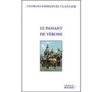Le passant de Vérone Georges-Emmanuel Clancier (Auteur)