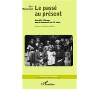 Lea Markscheid – Le passé au présent : Des Juifs d'Europe dans la tourmente du XXe siècle – Broché