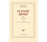 Jean Cocteau – Le Passé défini – Tome 7 : Journal (1960–1961) – Gallimard, broché