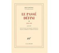 Le Passé défini Jean Cocteau (Auteur), Pierre Caizergues (Edité par), Christian Rolot (Edité par), Francis Ramirez (Edité par)
