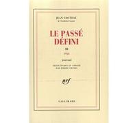 Le Passé défini – Journal – Tome 3 (1954) – Gallimard