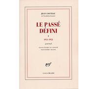 Le Passé défini (Tome 1-1951-1952): Journal