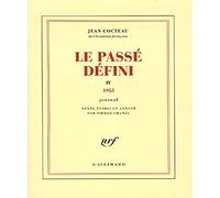 Le Passé défini (Tome 4-1955): Journal