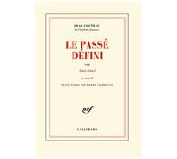 Jean Cocteau – Le Passé défini, Tome 8 (1962–1963) : Journal – Gallimard – Broché