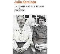 Le passé est ma saison préférée Julia Kerninon (Auteur)