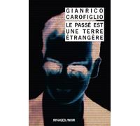 Le passé est une terre étrangère