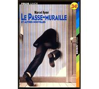 Le Passe-muraille et autres nouvelles