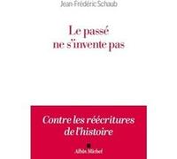 Le Passé ne s'invente pas