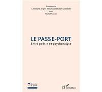 Le passe-port Christiane Mounoud-Anglés (Auteur), Jean Godebski (Auteur), Paule Plouvier (Auteur)