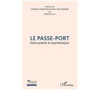 Le Passe-Port: Entre poésie et psychanalyse