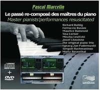 Le Passé Re-Composé Des Maitres Du Piano [Coffret 1 Cd + 1 Dvd]