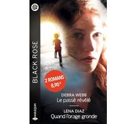 Le passé révélé - Quand l'orage gronde