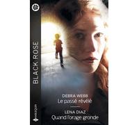Le passé révélé - Quand l'orage gronde - Debra Webb - Harlequin - ebook (ePub) - Roman