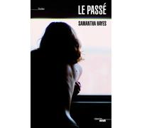 Le Passé - Samantha Hayes - Le Cherche-Midi - broché - Roman