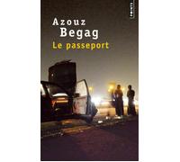 Le Passeport - Azouz Begag - Points - Poche - Roman