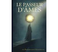 Le passeur d’âmes: La Mort m’a ouvert ses portes, le Chaos m’a donné un nom
