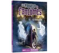 Le passeur de fantômes, Tome 3 : Le château hanté