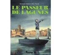 Piero Macola – Le passeur de lagunes – Bande dessinée – Cartonné