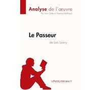 Le passeur de Lois Lowry - résumé complet et analyse détaillée de l'oeuvre
