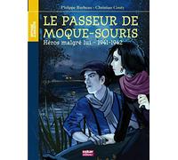 LE PASSEUR DE MOQUE-SOURIS