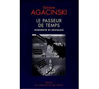 Le Passeur De Temps - Modernité Et Nostalgie