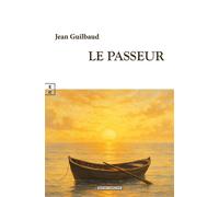 Le passeur - Jean Guilbaud - Complicites Eds - broché - Roman
