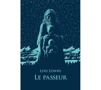 Le passeur - Lois Lowry - Ecole Des Loisirs - Poche - Roman adolescent